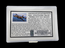 Load image into Gallery viewer, JIMMY DOOLITTLE TOKYO RAID JAPAN WWII WARBIRD Relic Memorabilia Pen - Actual Doolittle Plane #3 &quot;Whisky Pete&quot; Material Embedded, Certified LIMITED RARE
